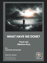 What Have We Done? Vocal Solo & Collections sheet music cover